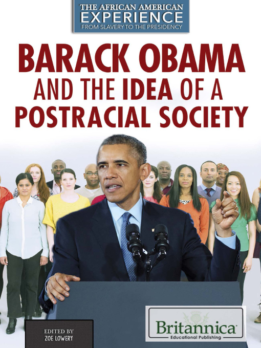 Title details for Barack Obama and the Idea of a Postracial Society by Heather Moore Niver - Available